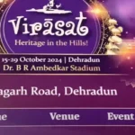 virasat Festival Dehradun 2024 Cultural Heritage and 30th Anniversary